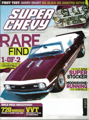 SUPER CHEVY 2007 NOV - L89 '68 CAMARO CONV, NOVA SUPER STOCKER, 396 CHEVELLE